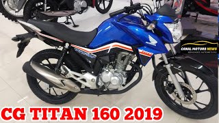 CG TITAN 160 2019 PREÇOS E CORES DISPONÍVEIS [upl. by Aruasor]