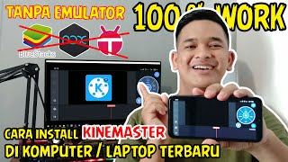 Tutorial Cara Install KINEMASTER di PC  Laptop TANPA EMULATOR terbaru [upl. by Lebazej]