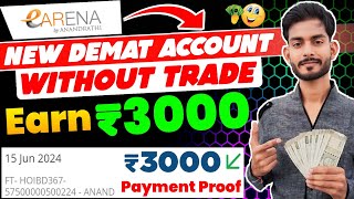 💱Refer amp Earn ₹3000  New Without Trade Demat Account Refer And Earn  Demat Account New Update [upl. by Yelik]