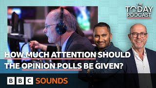 Are the polls twisting this election  The Today Podcast [upl. by Agripina]