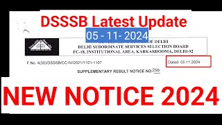 DSSSB latest update 5112024  dsssb new notice KD Conversation [upl. by Atteuqehs]