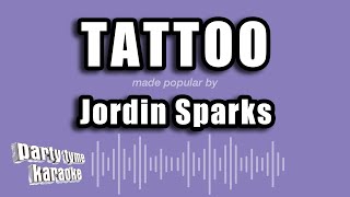 Jordin Sparks  Tattoo Karaoke Version [upl. by Beebe]