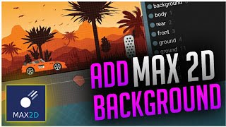 MAX 2D ARKA PLAN EKLEMEKHOW TO DO ADD BACKGROUNDTELEFONDAN KENDİ OYUNUNU YAPMAK [upl. by Leisha439]