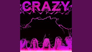 CRAZY [upl. by Moorefield868]