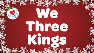 We Three Kings with Lyrics  Christmas Carol amp Song [upl. by Lednor]