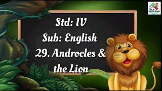 29 Androcles amp the Lion  Detailed Lesson explained with meanings  STD 4  English kidzocean [upl. by Ardnauqal]