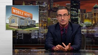 Mobile Homes Last Week Tonight with John Oliver HBO [upl. by Valente]