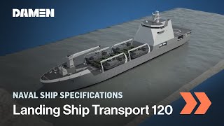 Landing Ship Transport 120  Ship Specifications  Damen Shipyards [upl. by Leasia]