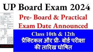 UP Pre Board Exam Dates 2024 UP Board Practical Exam Dates 2024 up board exam dates 2024 up board [upl. by Guthrie]