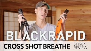 BlackRapid Cross Shot Breathe Review [upl. by Courtney130]