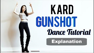 KARD  GUNSHOT Dance Tutorial Explanation amp Mirrored [upl. by Melli]