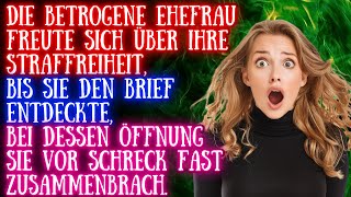 Die Detrogene Ehefrau Fand Einen Brief Und Fiel Beim Öffnen Vor Schreck Fast Um Darin Stand… [upl. by Rafat501]