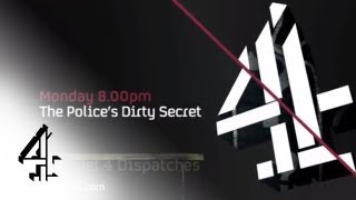 Dispatches  The Polices Dirty Secret  Channel 4 [upl. by Adihsar]