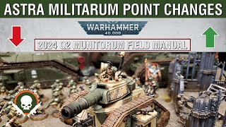 2024 Q2 Astra Militarum Point Changes from the Munitorum Field Manual [upl. by Harbird]