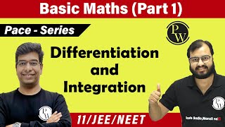 Ch 3  Basic Maths  Part 1   Mathematical Tool  Differentiation amp Integration  JEE  NEET  11 [upl. by Pendleton592]