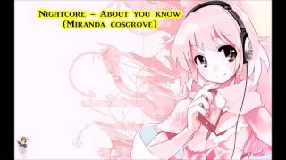 Nightcore  About you now Miranda cosgrove [upl. by Amled]