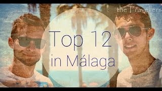 Top 12 in Málaga  Travel Guide [upl. by Thomajan]