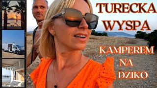 Turecka wyspa na którą dojdziesz pieszo Vlog Turcja kamperem26 [upl. by Leihcey915]