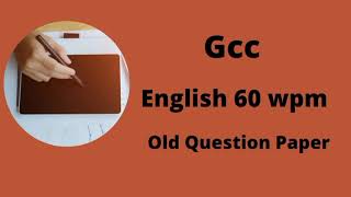 English 60 wpm Shorthand Dictation  Gcc Question Paper 60 wpm Dictation [upl. by Kiersten]