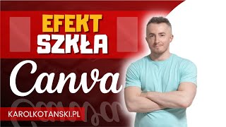 Efekt szkła w CANVA [upl. by Choo]