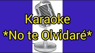 No Te Olvidaré Coros Karaoke Grupo MazzCarlos Vargas [upl. by Cobbie]