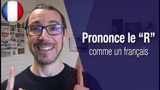 Comment prononcer le R en français [upl. by Aicened376]