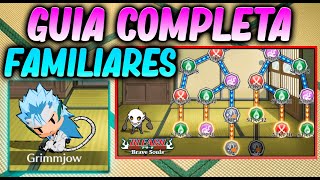 GUIA COMPLETA FAMILIARES BLEACH BRAVE SOULS [upl. by Budde]