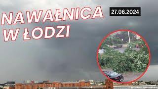 💨 NAWAŁNICA W ŁODZI  27062024 [upl. by Notfa]