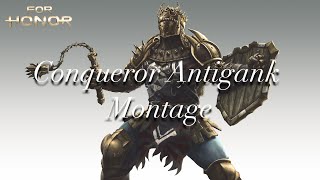 ANTIGANK COMPILATION  For Honor Conqueror Superior Mixups 6 [upl. by Eellah]