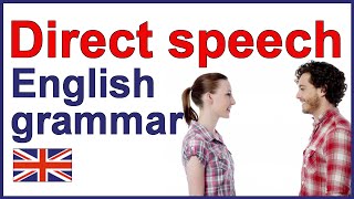 DIRECT SPEECH  English writing lesson and exercises [upl. by Lissi420]