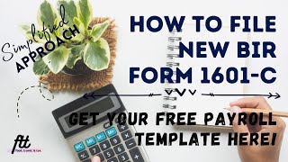 HOW TO FILL UP THE NEW BIR FORM 1601C  Watch Until the End for a Free Payroll Template [upl. by Kciredohr]