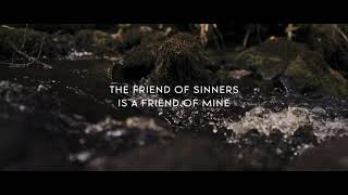 We Are Messengers  Friend Of Sinners Official Lyric Video [upl. by Kale996]