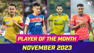 Player of the Month Nominees  November 2023  ISL 202324 [upl. by Ettelohcin]