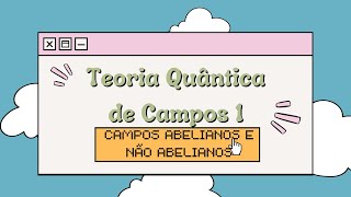 Teoria Quântica de Campos I  Aula 5 [upl. by Potts]