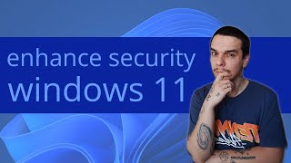 5 Tips to Secure Windows 11 PC in 2024 Security Guide [upl. by Abbate]