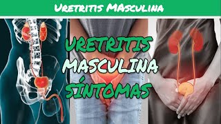 ⚕️🩺 URETRITIS MASCULINA Síntomas Diagnóstico y Tratamiento [upl. by Aivlis]