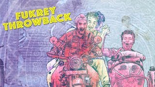 Fukrey Throwback  Fukrey Returns  Pulkit Samrat Varun Sharma Manjot Singh Ali Fazal Richa Chadha [upl. by Llerref]