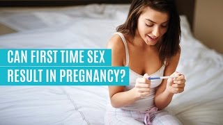 I had sex for the first time Will I get pregnant [upl. by Ruiz]