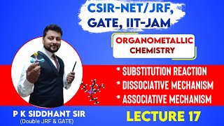 OMC 17 Substitution Reaction Associative amp Dissociative Mechanism Chemistry By Siddhant Sir [upl. by Reni]