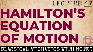 Hamilton’s equations of motion  Derivation of the Hamilton’s equations of motion [upl. by Norre]