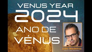 2024  ANO DE VÉNUS  VENUS YEAR [upl. by Etnom]