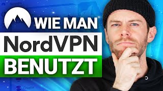 NordVPN Tutorial für Anfänger  Wie man NordVPN auf JEDEM Gerät nutzt [upl. by Delila]