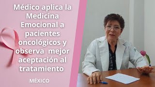 Médico aplica Medicina Emocional a pacientes con cáncer a la par de su tratamiento oncológico [upl. by Ackerman]