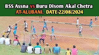 BSS FC Assna 🆚 Buru Disom Akal Chetra2nd day 1st ground 4th match at Alubani Date22082024 [upl. by Somar]