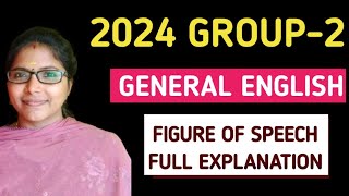 🎯VERY IMPORTANT🎯FIGURE OF SPEECH FULL EXPLANATION 💥GROUP 2 GENERAL ENGLISH🔥 WITH PROOF 11 MARKS🏆 [upl. by Grethel]