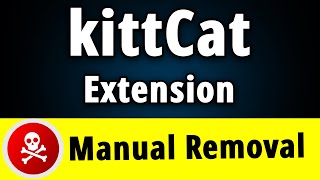 kittCat Extension How to Manually Remove kittCat Extension [upl. by Yenolem826]