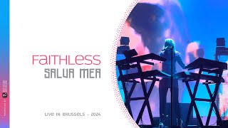 Faithless  Salva Mea  Live in Brussels AB  2024 [upl. by Octavla177]