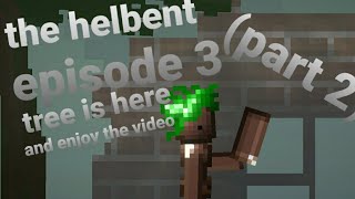 the hellbent episode 3 part 2 [upl. by Anitsim]