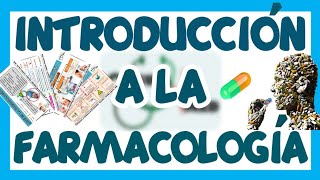 FARMACOLOGÍA INTRODUCCIÓN  GuiaMed [upl. by Paik]