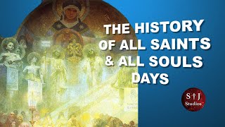 The History of All Saints and All Souls Days [upl. by Meldoh]